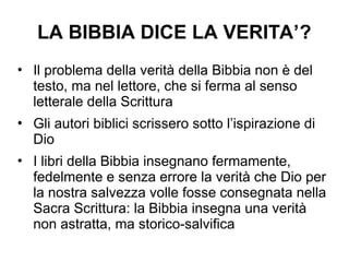 Infografica che spiega la distinzione tra la verità salvifica e le questioni scientifiche o storiche nel testo biblico.