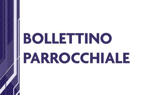 Fotografia di un bollettino parrocchiale cartaceo distribuito all'ingresso di una chiesa