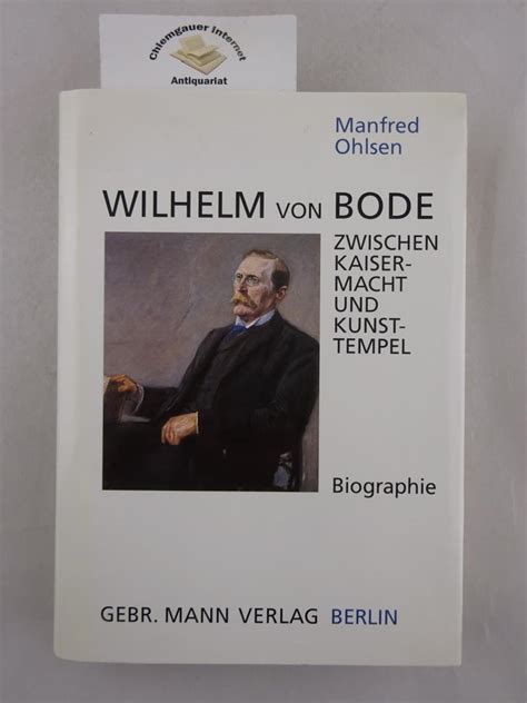 Wilhelm von Bode, figura chiave nella storia dell'arte e delle acquisizioni museali