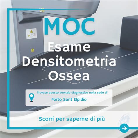 Esempio di apparecchiatura per la densitometria ossea (MOC)