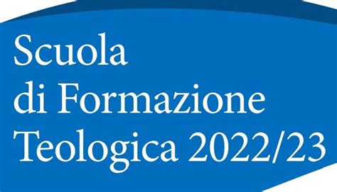 Loghi o foto delle sedi della Scuola di Formazione Teologica