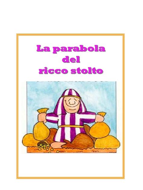 Illustrazione della parabola del ricco stolto (Lc 12,13-21)