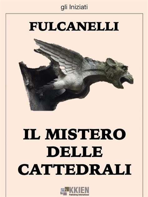 Il Mistero delle Cattedrali di Fulcanelli: copertina del libro, simboli alchemici e una cattedrale gotica