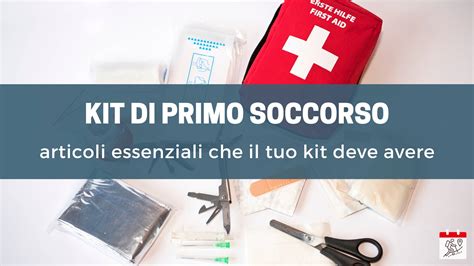 Kit di pronto soccorso e articoli essenziali per pellegrini