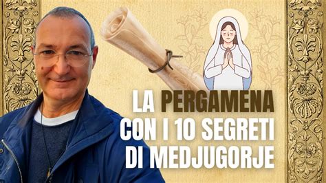 Rappresentazione della pergamena dei segreti di Medjugorje