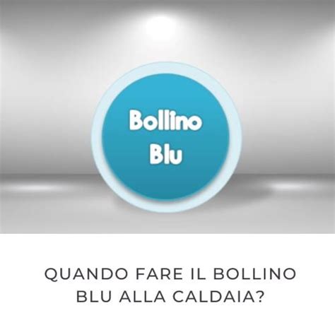 Esempio di bollino blu per caldaie