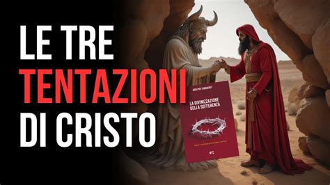 schema delle tre tentazioni archetipiche dell'uomo