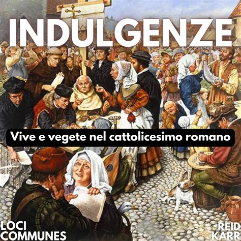 Schema sull'origine delle indulgenze nella Chiesa Cattolica