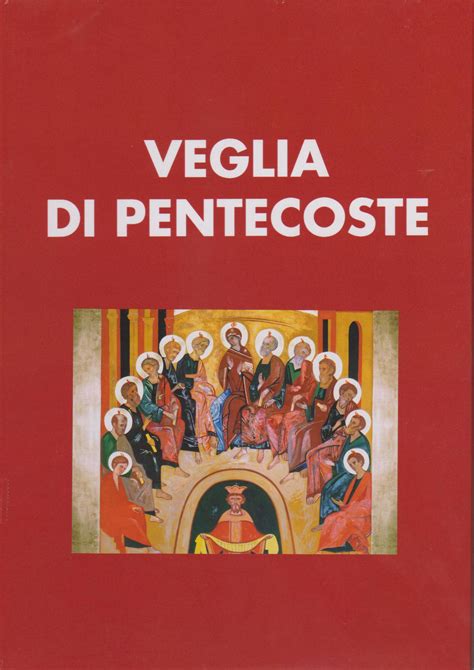 Schema della Veglia di Pentecoste con le letture previste.