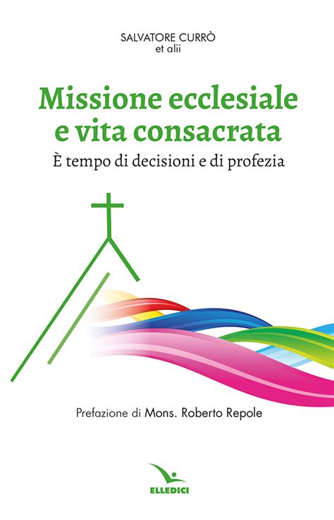 Schema concettuale: La missione come centro della vita ecclesiale, dai sacramenti al dialogo culturale.