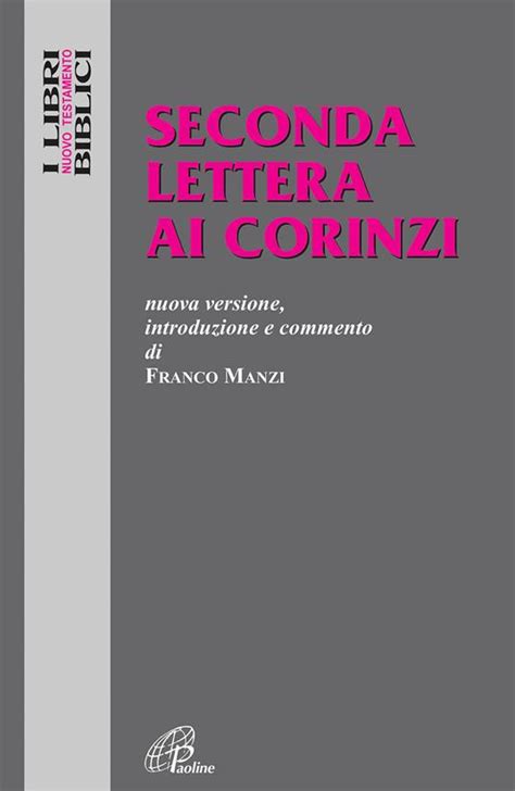 Infografica che illustra il contesto della Seconda Lettera ai Corinzi con una mappa dei viaggi di Paolo e il versetto 12:9 in evidenza