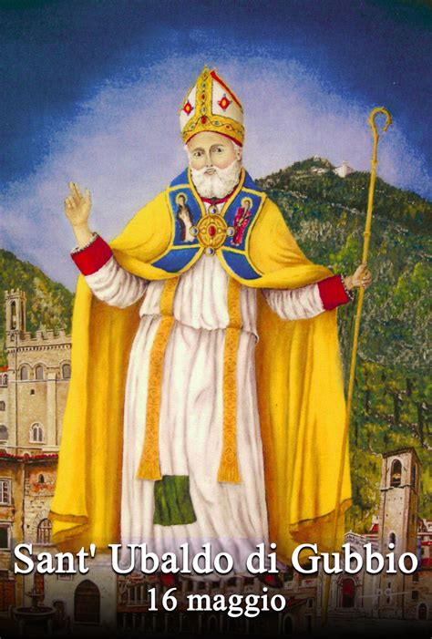 Rappresentazione di Sant'Ubaldo d'Umbria, vescovo e patrono di Gubbio e Mondovì