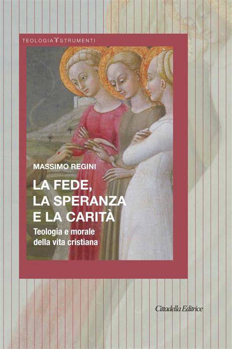 rappresentazione simbolica di Fede, Speranza e Carità