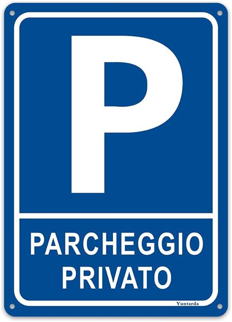 Segnaletica di parcheggio privato
