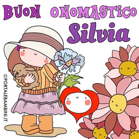 raccolta di immagini e cartoline di buon onomastico per Silvia