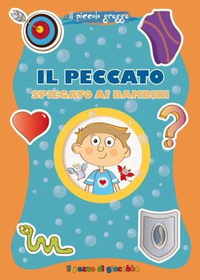 Illustrazione didattica che spiega il concetto di peccato ai bambini, con esempi concreti.