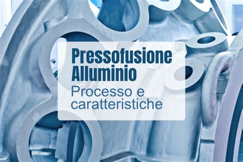 Rappresentazione tecnica di un processo di pressofusione per leghe di zinco (zama)