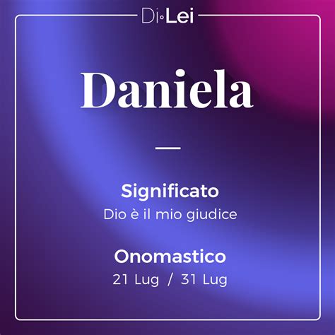 Tavola con significato e curiosità del nome Daniela