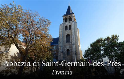 Veduta esterna dell'Abbazia di Saint-Germain-des-Prés che mostra la sua architettura storica