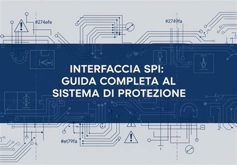 Caratteristiche di un Sistema di Protezione di Interfaccia (SPI)
