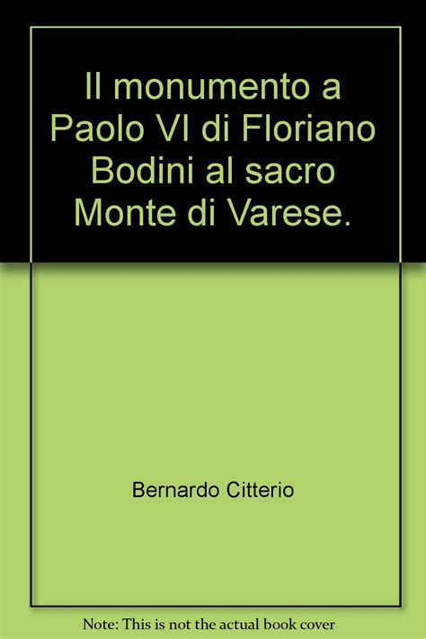 Foto del monumento a Paolo VI di Floriano Bodini al Sacro Monte di Varese