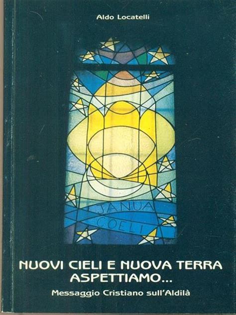schema comparativo delle interpretazioni sui nuovi cieli e nuova terra (Cattolica vs Testimoni di Geova)