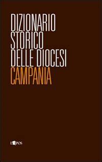 Copertina illustrativa del Dizionario storico delle Diocesi della Campania