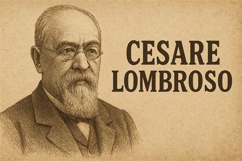 Ritratto di Cesare Lombroso affiancato da illustrazioni di teschi e tratti fisionomici